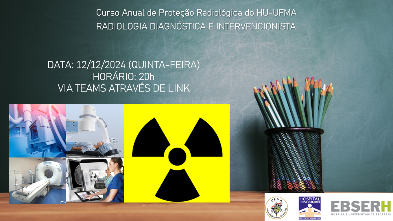 Curso Anual de Proteção Radiológica: Radiologia Diagnóstica e Intervencionista 